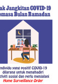 Elakkan Jangkitan COVID-19 Semasa Bulan Ramadan - Home Surveillance Order